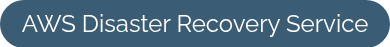 AWS Disaster Recovery Service
